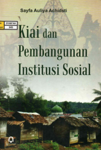Image of Kiai dan Pembangunan Institusi Sosial