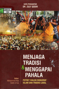 Image of Menjaga Tradisi dan Menggapai Pahala