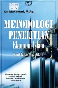 Image of Metodologi Penelitian Ekonomi Islam (Pendekatan Kuantitatif)
